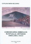 Comunicarea simbolistică în ritualul ortodox: simbolul crucii, Autor: Cătălina Maria Beldianu